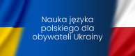Obrazek dla: Projekt „Lubelskie pomaga Ukrainie - nauka języka polskiego”